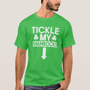 Tickle My Shamrocks St Patricks Day Irish Adult Hu T-Shirt