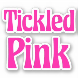 Tickled Pink