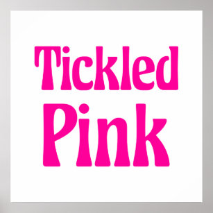 Tickled Pink Poster