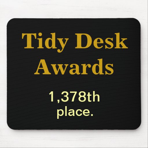 Image of Tidy Desk Awards Cruel Funny CoWorker Joke Mouse Mat