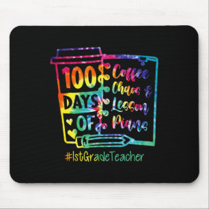 Tie Dye 100 Days Of Coffee And Chaos 1st Grade Tea Mouse Mat