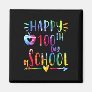 Tie Dye 100 Days Of School 100th Day Of School Tea Magnet