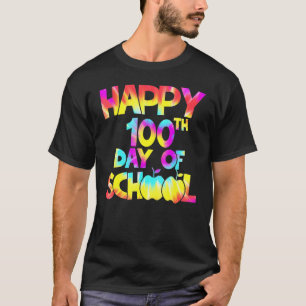 Tie Dye 100 Days Of School 100th Day Of School Tea T-Shirt