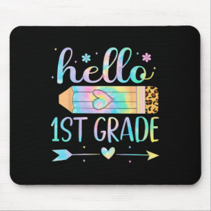 Tie Dye 1st Grade Back To School Hello First Grade Mouse Mat