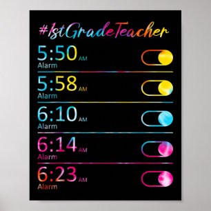 Tie Dye 1st Grade Teacher Appreciation Alarm Clock Poster