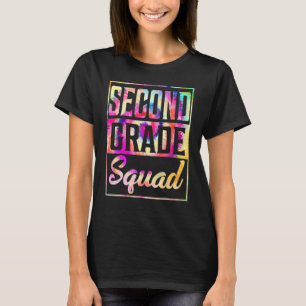 Tie Dye 2nd Grade Squad Teacher First Day Of Back  T-Shirt