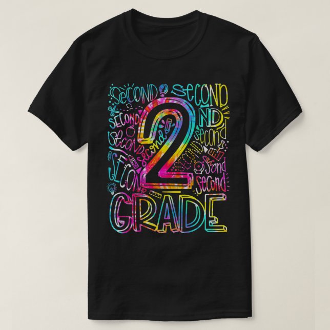 Tie Dye 2nd Grade Typography Team Second Grade Tea T-Shirt (Design Front)
