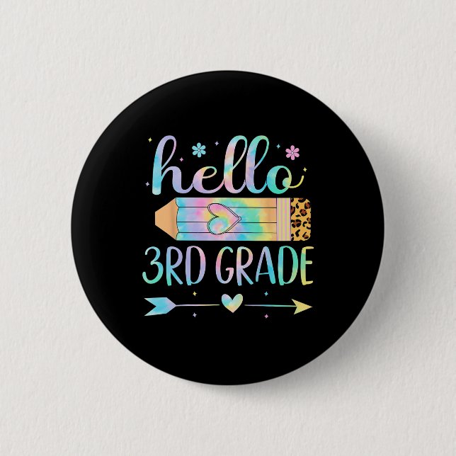 Tie Dye 3rd Grade Back To School Hello Third Grade 6 Cm Round Badge (Front)