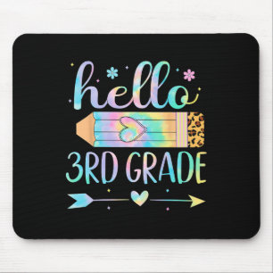 Tie Dye 3rd Grade Back To School Hello Third Grade Mouse Mat