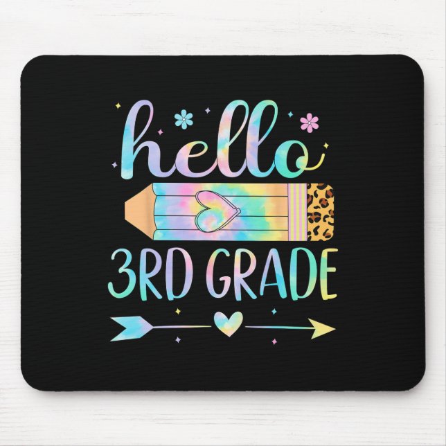 Tie Dye 3rd Grade Back To School Hello Third Grade Mouse Mat (Front)
