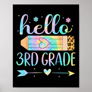 Tie Dye 3rd Grade Back To School Hello Third Grade Poster