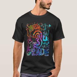 Tie Dye 3Rd Grade Typography Team Third Grade Teac T-Shirt