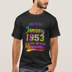 Tie Dye 69Th Birthday 69 Years Old Made In January T-Shirt