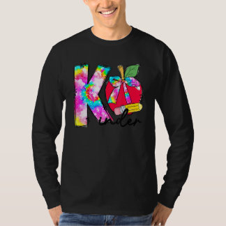 Tie Dye Apple Kindergarten Student Teacher Back To T-Shirt