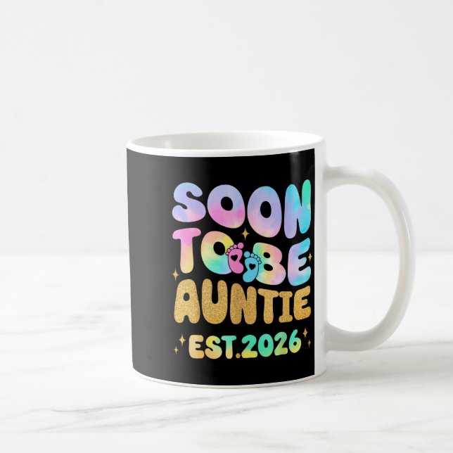 Tie Dye Auntie Promoted To Auntie 2026 Soon To Be  Coffee Mug (Right)