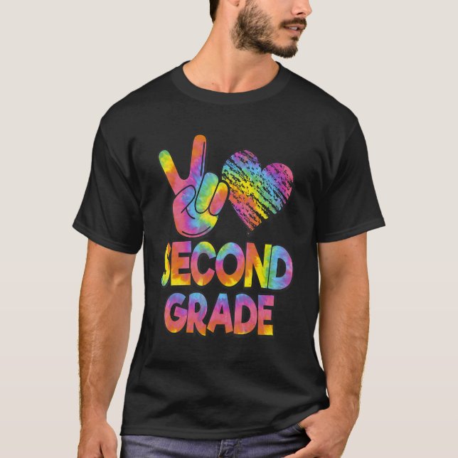 Tie Dye Back To School Peace Love Second Grade T-Shirt (Front)