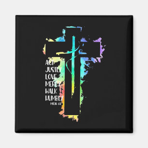 Tie Dye Cross Micah 68 Act Justly Bible Scripture Magnet