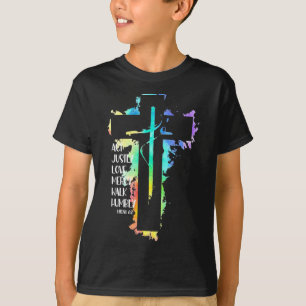Tie Dye Cross Micah 68 Act Justly Bible Scripture T-Shirt