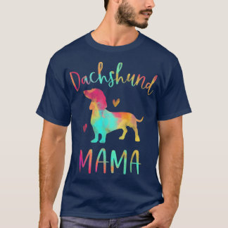 Tie Dye Dachshund Mama Mum Colourful Doie Dog Mum  T-Shirt