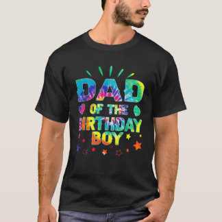 Tie Dye Dad Of The Birthday Boy Matching Family T-Shirt