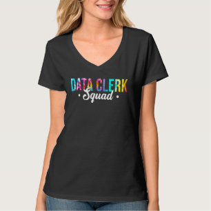 Tie Dye Data Clerk Squad Admin Squad Office Staff T-Shirt