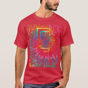 Tie Dye Easter Typography Christian Holiday Happy T-Shirt
