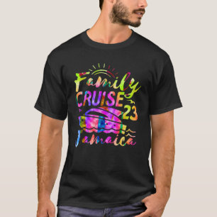 Tie Dye Family Cruise 2023 Jamaica Matching Trip R T-Shirt