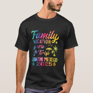 Tie Dye Family Vacation 2025 Cancun Mexico Matchin T-Shirt