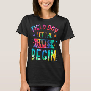 Tie Dye Field Day 2022 Let The Games Beign Teacher T-Shirt