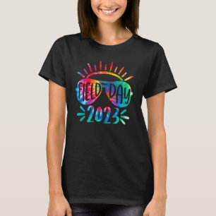 Tie Dye Field Day 2023 Funny Field Day Vibes Teach T-Shirt