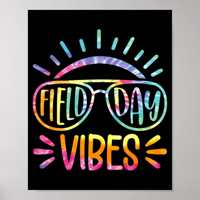 Tie Dye Field Day Vibes Last Day Of School Field D Poster (Front)