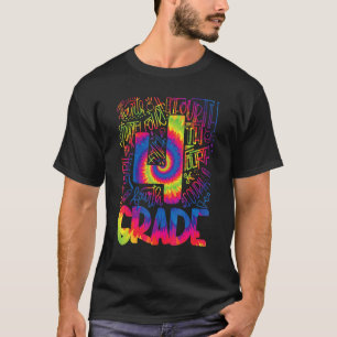 Tie Dye Fourth Grade Typography Teacher First Day T-Shirt