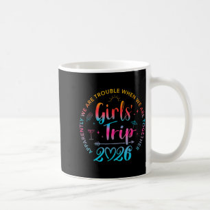 Tie Dye Girls Trip 2026 Trouble When We Are Togeth Coffee Mug