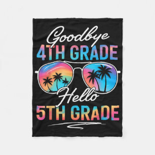 Tie Dye Goodbye 4th Grade Hello 5th Grade Summer S Fleece Blanket