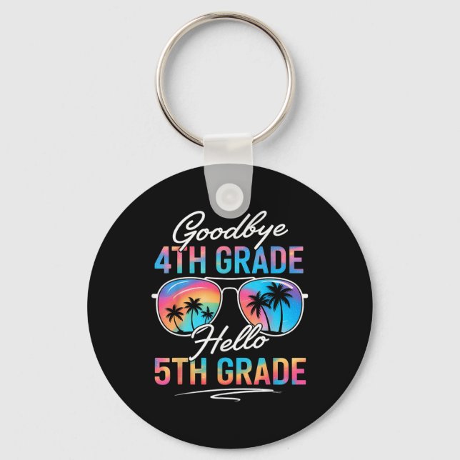Tie Dye Goodbye 4th Grade Hello 5th Grade Summer S Key Ring (Front)