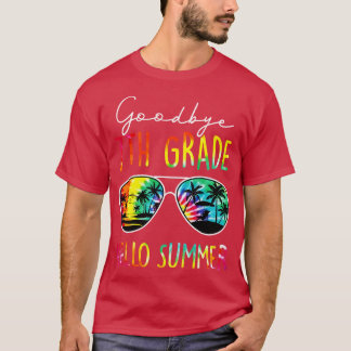 Tie Dye Goodbye 7th Grade Hello Summer Last Day Of T-Shirt