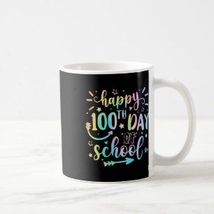 Tie Dye Happy 100th Day Of School S For Teacher Ki Coffee Mug