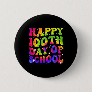Tie Dye Happy 100th Day Of School Students Kids Te 6 Cm Round Badge
