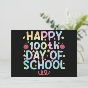 Tie Dye Happy 100th Day Of School Teacher Student Invitation