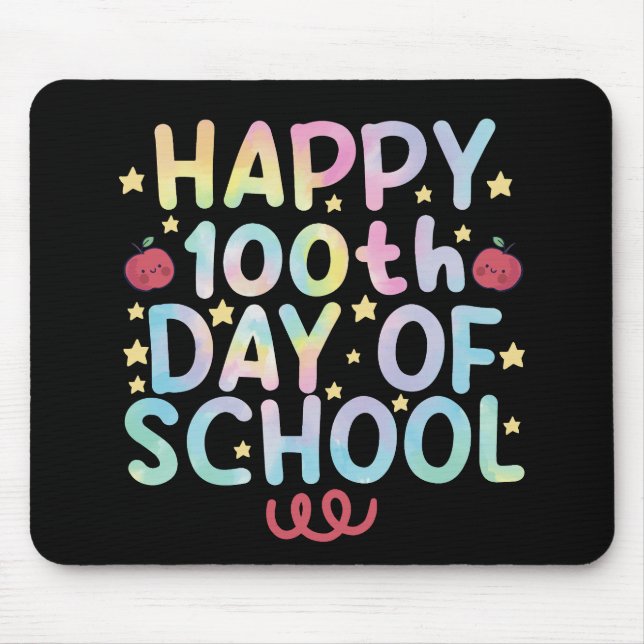 Tie Dye Happy 100th Day Of School Teacher Student  Mouse Mat (Front)
