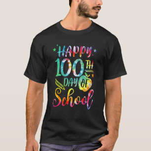 Tie Dye Happy 100th Day Of School Teacher Student T-Shirt