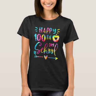 Tie Dye Happy 100th Day Of School Teacher Student T-Shirt
