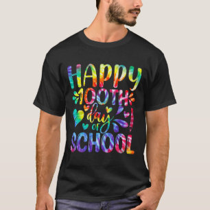 Tie Dye Happy 100th Day Of School Teacher Student T-Shirt