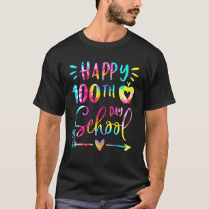 Tie Dye Happy 100th Day Of School Teacher Student T-Shirt