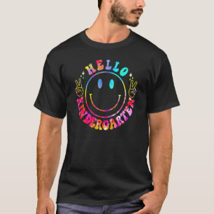 Tie Dye Happy Face Hello Kindergarten Team Teacher T-Shirt