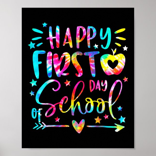 Tie Dye Happy First Day Of Back To School Teacher  Poster (Front)