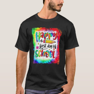 Tie Dye Happy First Day Of School Back To School T-Shirt