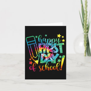 Tie Dye Happy First Day Of School Byck To School T Card