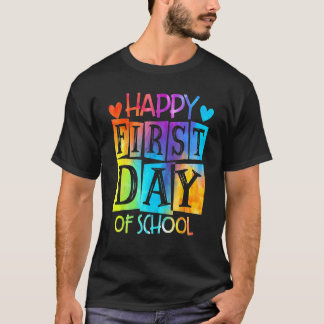 Tie Dye Happy First Day Of School Teacher Kid Back T-Shirt