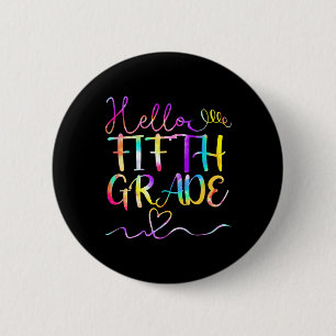 Tie Dye Hello Fifth 5th Grade Teacher Student Byck 6 Cm Round Badge